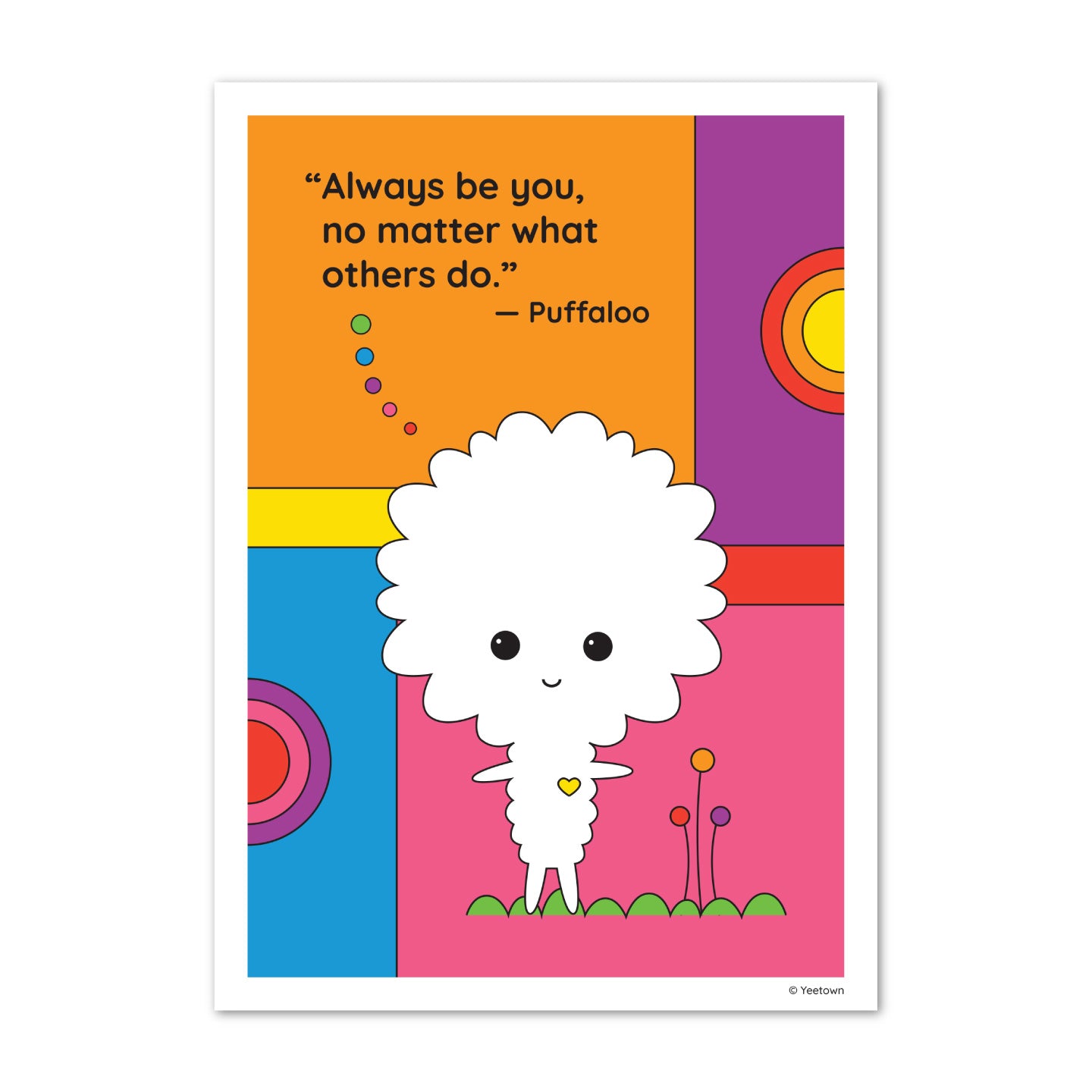 Be You Puffaloo Print - 5 x 7