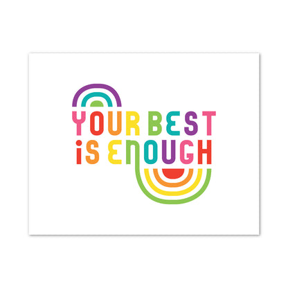Your Best Is Enough 14 x 11