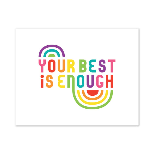 Your Best Is Enough 14 x 11
