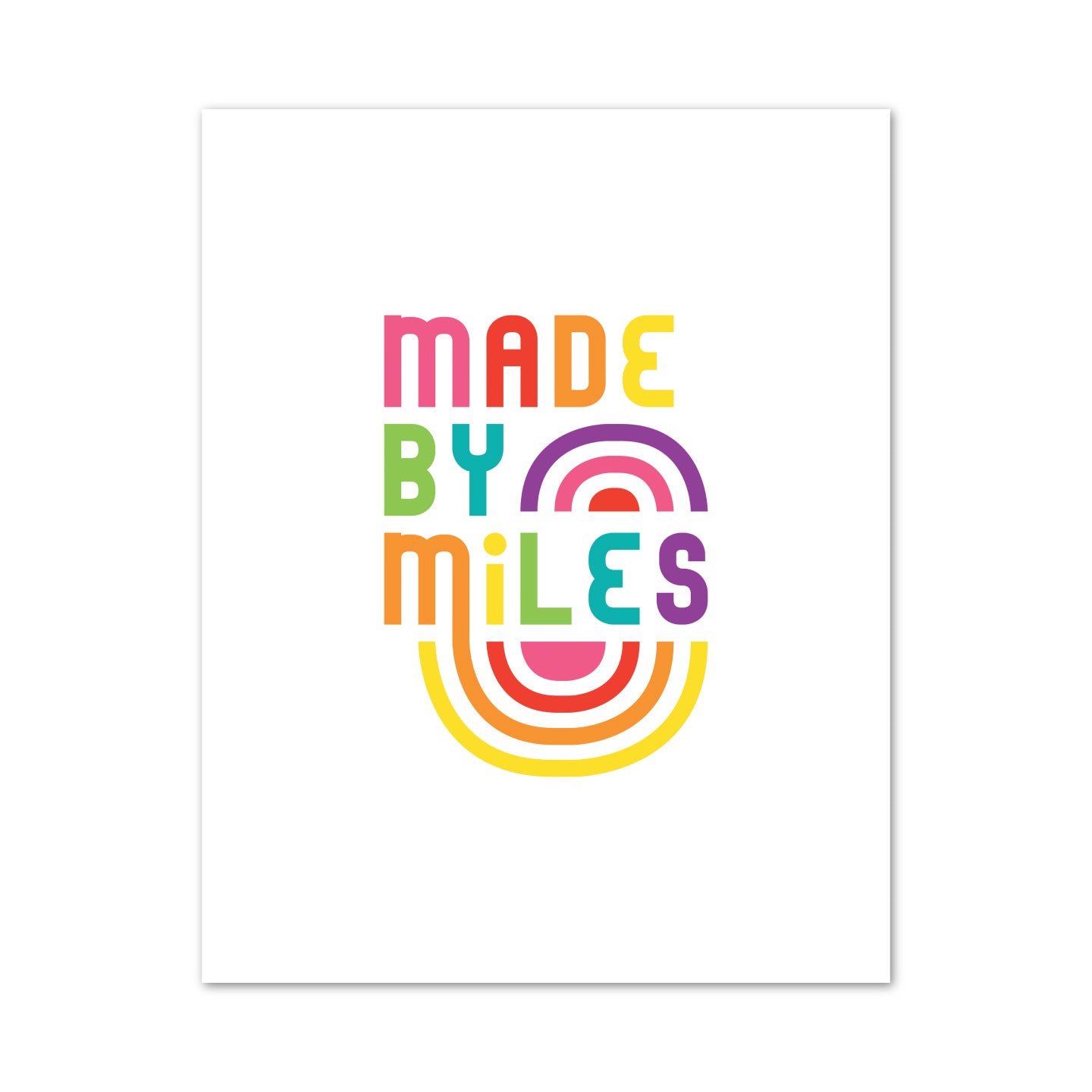 Made By Miles - 11 x 14